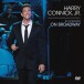 Harry Connick, Jr.: In Concert On Broadway CD + DVD - CD