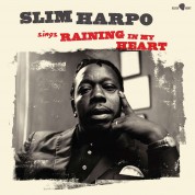 Slim Harpo: Sings Raining in My Heart (180g) (8 Bonus Tracks) - Plak