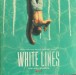 White Lines (Music From The Netflix Original Series) (Coloured Vinyl) - Plak