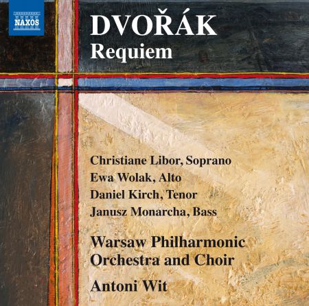 Chór Filharmonii Narodowej w Warszawie, Orkiestra Filharmonii Narodowej w Warszawie, Antoni Wit: Dvořák: Requiem, Op. 89 - CD
