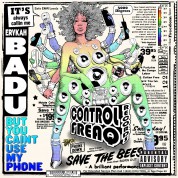 Erykah Badu: But You Caint Use My Phone - Plak