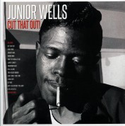 Junior Wells: Cut That Out! - Plak