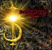 Devil Driver: The Last Kind Words - CD