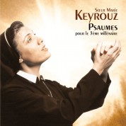 Marie Keyrouz, Ensemble de la Paix, Ensemble Orchestral de Paris, John Nelson: Soeur Marie Keyrouz - Psalms for the 3rd Millennium - CD