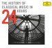 The History of Classical Music in 24 Hours - CD