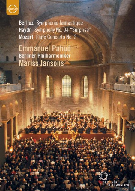 Emmanuel Pahud, Berliner Philharmoniker, Mariss Jansons: Europakonzert ...