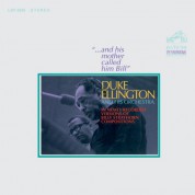 Duke Ellington, Duke Ellington Orchestra: And His Mother Called Him Bill - Plak