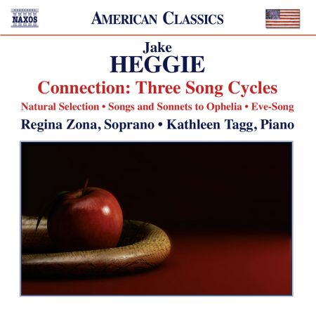 Kathleen Tagg, Regina Zona: Connection: Three Song Cycles of Jake Heggie - CD