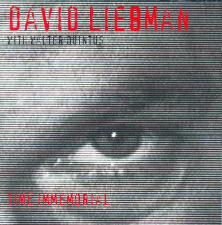 David Liebman: Time Immemorial - CD