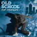 Old School: Rap Francais - Plak