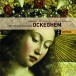 Ockeghem: Requiem; Missa 'Mi-Mi'; Missa Prolationum - CD