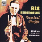 Beiderbecke, Bix: Riverboat Shuffle (1924-1929) - CD