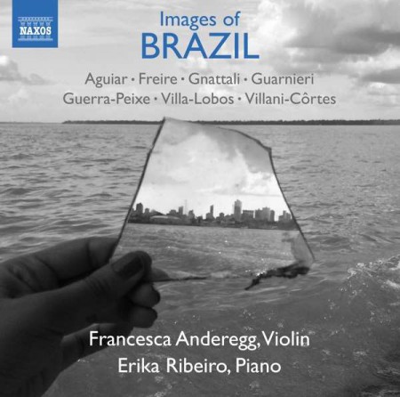 Francesca Anderegg, Erika Ribeiro: Images of Brazil - CD