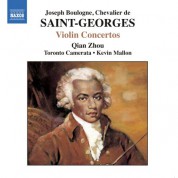 Saint-Georges: Violin Concertos No. 1, Op. 3 and Nos. 2 and 10 - CD