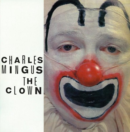 Charles Mingus: The Clown + Pithecanthropus Erectus - CD