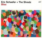 Eric Schaefer, The Shredz: Bliss - CD