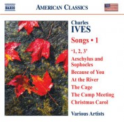 Çeşitli Sanatçılar: Ives, C.: Songs, Vol. 1 - CD