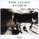 Dino Saluzzi: Kultrum - CD Foto #1