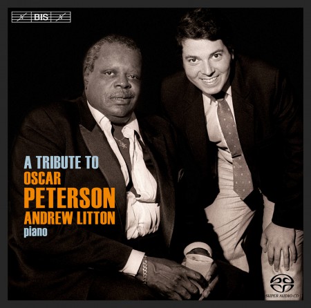 Andrew Litton: A Tribute to Oscar Peterson - SACD