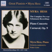 Myra Hess: Schumann, R.: Piano Concerto in A Minor / Carnaval (Hess) (1937-1938) - CD