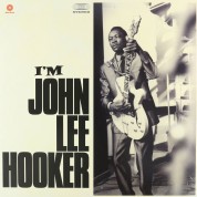 John Lee Hooker: I'm John Lee Hooker - Plak