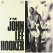 I'm John Lee Hooker - Plak
