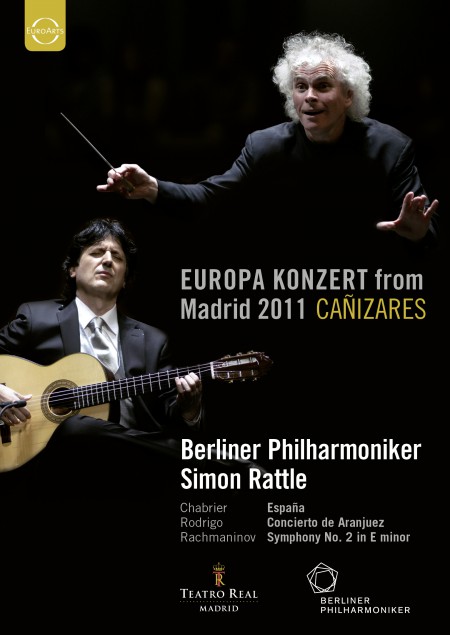 Cañizares, Berliner Philharmoniker, Sir Simon Rattle: Europakonzert from Madrid - DVD