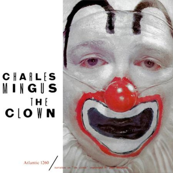 Charles Mingus - The Clown (Atlantic 75 Series - RPM - Mono)