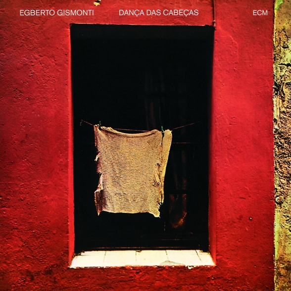 Egberto Gismonti - Dança Das Cabeças