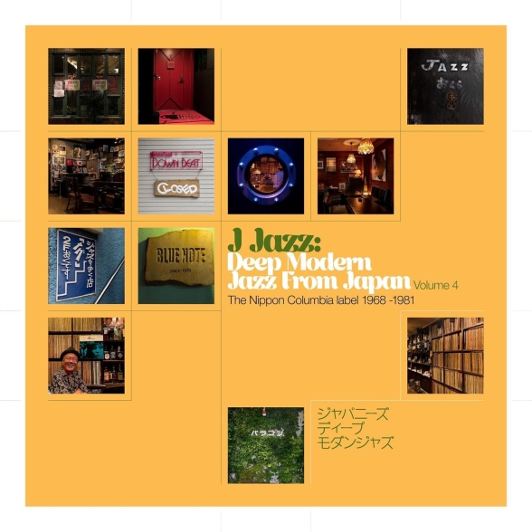 Çeşitli Sanatçılar - J Jazz Vol. 4: Deep Modern Jazz from Japan - The Nippon Columbia Label 1968 -1981