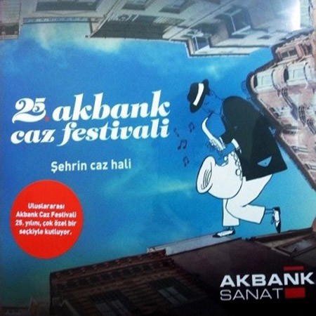 Çeşitli Sanatçılar - 25. Akbank Caz Festivali - Şehrin Caz Hali
