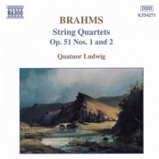Brahms: String  Quartets Op. 51, Nos. 1 and 2 - CD