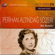 Perihan Altındağ Sözeri: TRT Arşiv Serisi - 219 / Perihan Altındağ Sözeri - CD