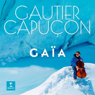 Gautier Capuçon: Gaia - Plak