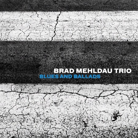 Brad Mehldau Trio: Blues and Ballads - CD