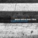 Brad Mehldau Trio: Blues and Ballads - CD
