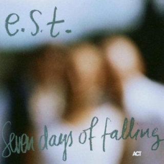 Esbjörn Svensson Trio: Seven Days Of Falling (Limited Edition - Transparent Green Vinyl) - Plak