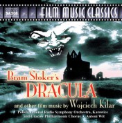 Antoni Wit: Kilar: Bram Stoker's Dracula / Death and the Maiden / King of the Last Days - CD