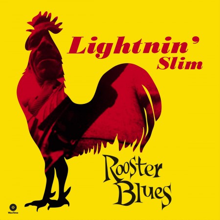 Lightnin' Slim: Rooster Blues - Plak