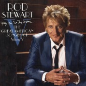 Rod Stewart: Fly Me To The Moon... The Great American Songbook Volume V - Plak