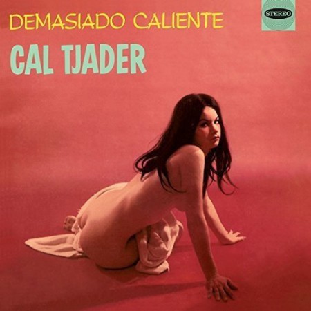 Cal Tjader: Demasiado Caliente + Tjader Goes Latin - CD