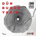 Çeşitli Sanatçılar: Akbank Caz Festivali: Dün / Bugün / Yarın - Plak