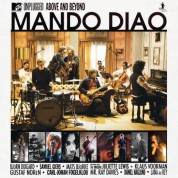 Mando Diao: Mtv Unplugged - Above And Beyond - CD