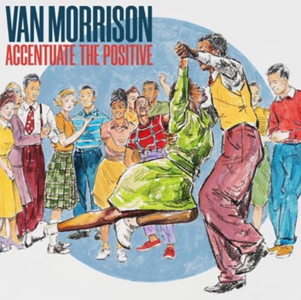 Van Morrison: Accentuate The Positive (Limited Edition) - Plak Foto #1