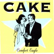 Cake: Comfort Eagle - CD