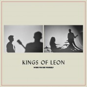 Kings Of Leon: When You See Yourself - Plak