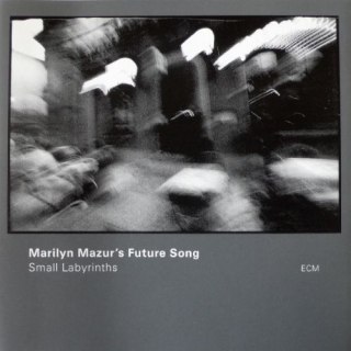 Marilyn Mazur: Small Labyrinths - CD