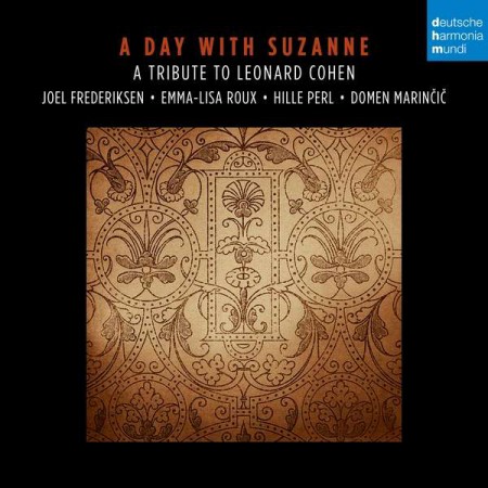Joel Frederiksen, Ensemble Phoenix Munich: A Day with Suzanne (A Tribute to Leonard Cohen) - CD