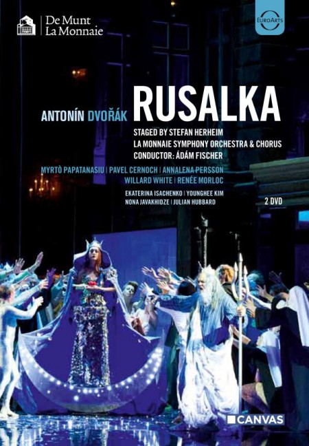 Pavel Cernoch, Marc Coulon, Andre Gregoire, Ekaterina Isachenko, Monnaie Symphony Chorus##Monnaie Symphony Orchestra, Adam Fischer: Dvořák: Rusalka - DVD