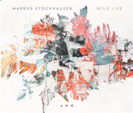 Markus Stockhausen: Wild Life - CD